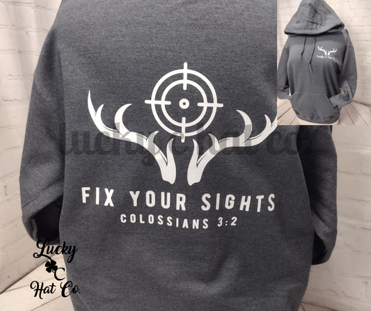 Fix Your Sights Sweatshirt or Hoodie