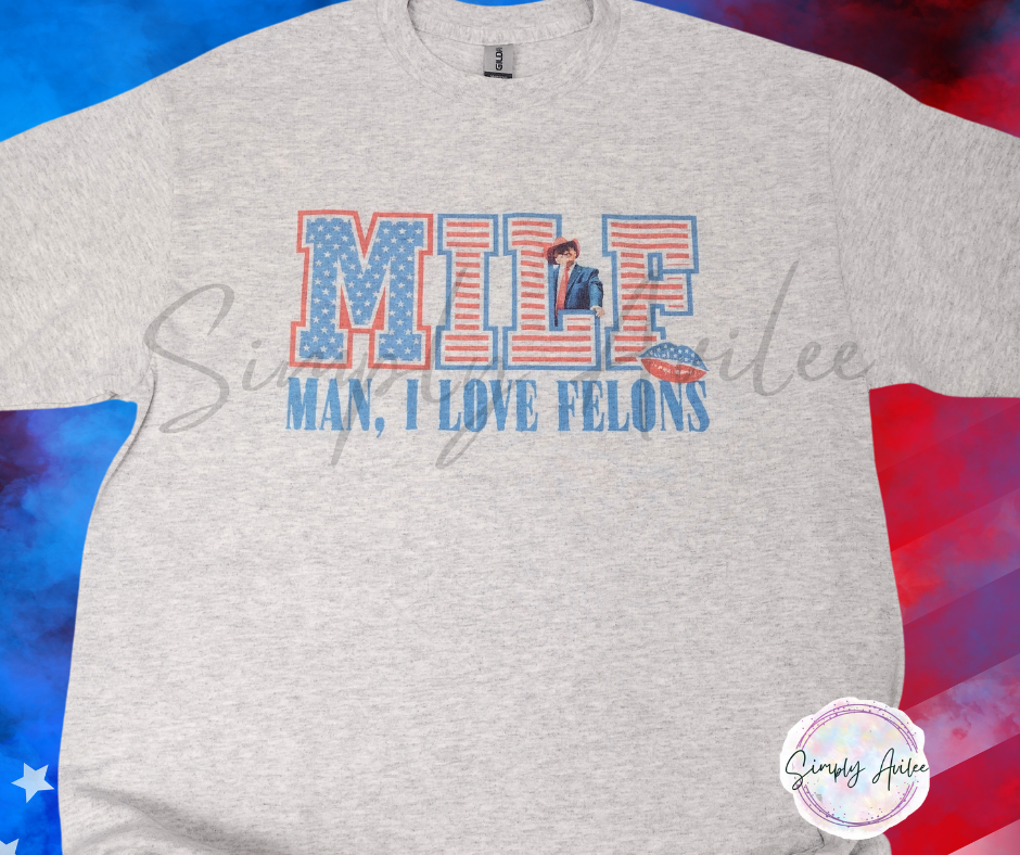 MILF - Man I Love Felons, Trump