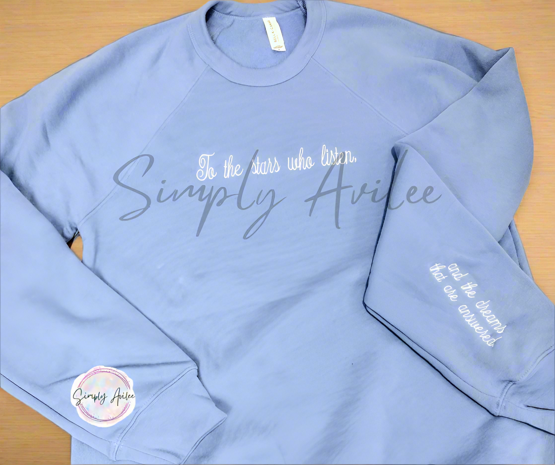 To the Stars Who Listen, ACOTAR Inspired Sweatshirt