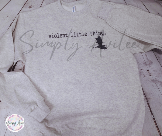 Violent Little Thing Book Inspired Sweatshirt